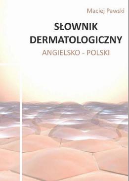 ebook Słownik dermatologiczny angielsko-polski