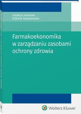 ebook Farmakoekonomika w zarządzaniu zasobami ochrony zdrowia