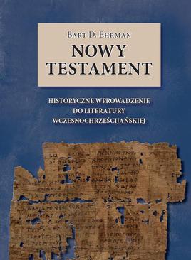 ebook Nowy Testament. Historyczne wprowadzenie do literatury wczesnochrześcijańskiej