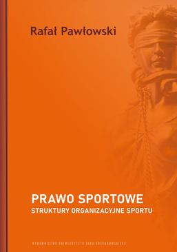 ebook Prawo sportowe. Struktury organizacyjne sportu