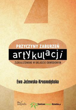 ebook Przyczyny zaburzeń artykulacji zlokalizowane w układzie obwodowym