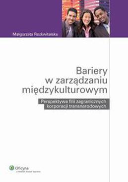 ebook Bariery w zarządzaniu międzykulturowym. Perspektywa filii zagranicznych korporacji transnarodowych