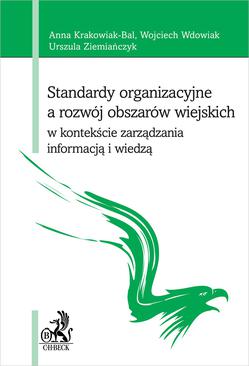 ebook Standardy organizacyjne a rozwój obszarów wiejskich w kontekście zarządzania informacją i wiedzą