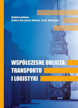 ebook WSPÓŁCZESNE OBLICZA TRANSPORTU I LOGISTYKI