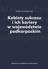 ebook Kobiety sukcesu i ich kariery w województwie podkarpackim - Barbara Marek-Zborowska