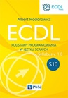 ebook ECDL S10. Podstawy programowania w języku Scratch - Albert Hodorowicz
