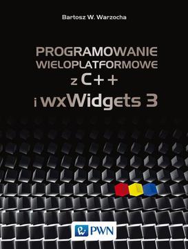 ebook Programowanie wieloplatformowe z C++ i wxWidgets 3