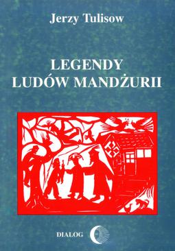 ebook Legendy ludów Mandżurii. Tom II