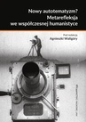 ebook Nowy autotematyzm? Metarefleksja we współczesnej humanistyce - 