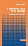 ebook O prywatności w świecie nowych technologii - Aleksandra Binicewicz