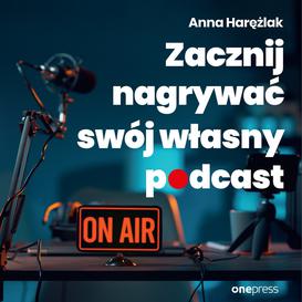 ebook Zacznij nagrywać swój własny podcast