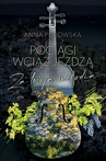 ebook Pociągi wciąż jeżdżą. Za twoją melodią - Anna Purowska