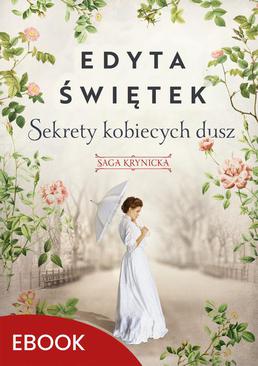 ebook Sekrety kobiecych dusz Saga krynicka, część I