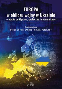 ebook Europa w obliczu wojny w Ukrainie - ujęcie polityczne, społeczne i ekonomiczne