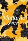 ebook Madame Zero - Sarah Hall