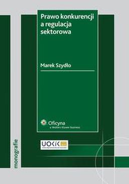 ebook Prawo konkurencji a regulacja sektorowa