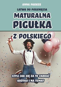 ebook Maturalna pigułka z polskiego