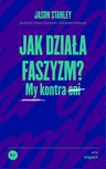 ebook Jak działa faszyzm? - Jason Stanley