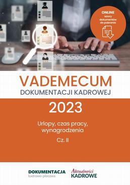 ebook Vademecum dokumentacji kadrowej 2023 - cz. II