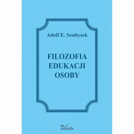 ebook Filozofia edukacji osoby