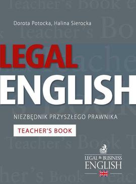 ebook Legal English – Niezbędnik przyszłego prawnika Teacher’s Book