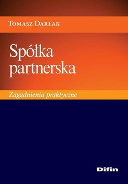 ebook Spółka partnerska. Zagadnienia praktyczne