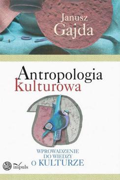 ebook Antropologia kulturowa. Część II