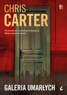 ebook Galeria umarłych - Chris Carter