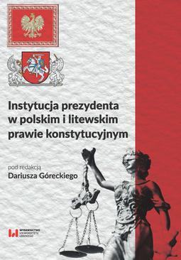 ebook Instytucja prezydenta w polskim i litewskim prawie konstytucyjnym