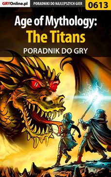 ebook Age of Mythology: The Titans - poradnik do gry