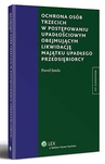 ebook Ochrona osób trzecich w postępowaniu upadłościowym obejmującym likwidację majątku upadłego przedsiębiorcy - Paweł Janda