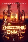 ebook Ku zniszczeniu dnia - Brigid Kemmerer