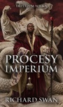 ebook Procesy imperium. Cykl Imperium Wilka. Tom 3 - Richard Swan