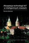 ebook Akceptacja technologii IoT w inteligentnych miastach - Renata Walczak