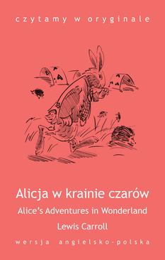 ebook „Alice’s Adventures in Wonderland / Alicja w krainie czarów”