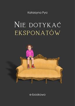 ebook Nie dotykać eksponatów