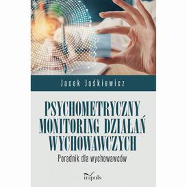 ebook Psychometryczny monitoring działań wychowawczych