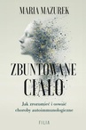 ebook Zbuntowane ciało - Maria Mazurek