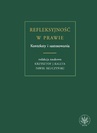 ebook Refleksyjność w prawie. Konteksty i zastosowania - Paweł Skuczyński,Krzysztof J. Kaleta