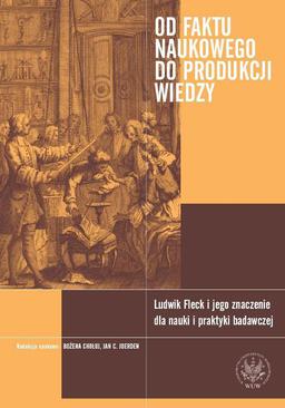 ebook Od faktu naukowego do produkcji wiedzy