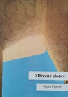 ebook Mleczne słońce - Agata Pigerol