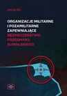 ebook Organizacje militarne i pozamilitarne zapewniające bezpieczeństwo przesmyku suwalskiego - Andrzej Sęk