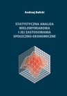 ebook Statystyczna analiza wielowymiarowa i jej zastosowania społeczno-ekonomiczne - Andrzej Balicki