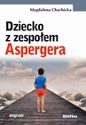 ebook Dziecko z zespołem Aspergera - Magdalena Charbicka