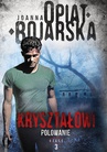 ebook Kryształowi. Tom 3. Polowanie - Joanna Opiat-Bojarska