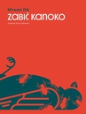 ebook Zabić Kanoko - Hiromi Itō