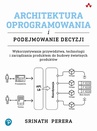 ebook Architektura oprogramowania i podejmowanie decyzji - Srinath Perera