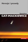 ebook Herezje i prawdy - Stanisław Cat-Mackiewicz