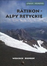 ebook Górskie wędrówki Rätikon - Alpy Retyckie - Wojciech Biedroń