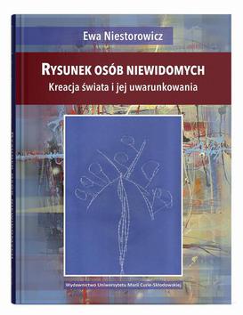 ebook Rysunek osób niewidomych. Kreacja świata i jej uwarunkowania